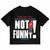 NOT FUNNY” Autsmislife  Tee – Black (KIDS)